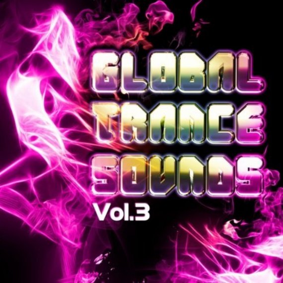 VA - Global Trance Sounds vol. 3 (Future Ibiza Club Guide)