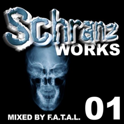 F.A.T.A.L. - Schranzworks vol. 1 F.A.T.A.L. - Schranzworks vol. 1