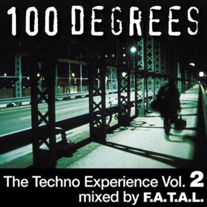 F.A.T.A.L. - 100 Degrees vol. 2 F.A.T.A.L. - 100 Degrees vol. 2