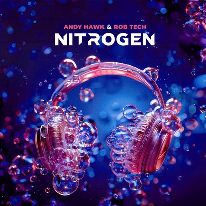 Andy Hawk & Rob Tech - Nitrogen