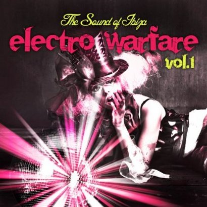 VA - Electro Warfare vol. 1 (The Sound Of Ibiza) VA - Electro Warfare vol. 1 (The Sound Of Ibiza)